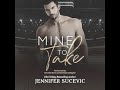 Jennifer Sucevic – Mine to Take Audiobook FULL