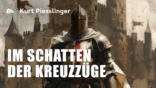 Im Schatten der Kreuzzüge - Kurt Piesslinger