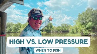 High Pressure vs. Low Pressure (THE BEST TIME TO FISH!)
