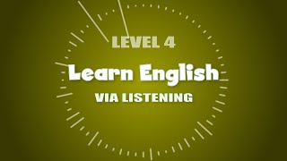 【Level 4】Everyday English Listening Practice ✩ Learn English via Listening