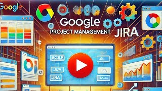 Google Project Management: Strategies, Tools, and Certification