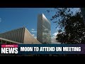 Moon to attend UN General Assembly and meet with Trump