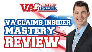 VA Claims Insider Mastery Review - 20% to 100% P&T!