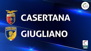 Casertana - Giugliano 3-1 | Gli Highlights