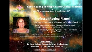 KHA Homeopathy Study group Webinar – Reiki by Prof Regina Rianelli