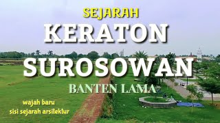 KERATON SUROSOWAN BANTEN LAMA || WISATA BANTEN LAMA