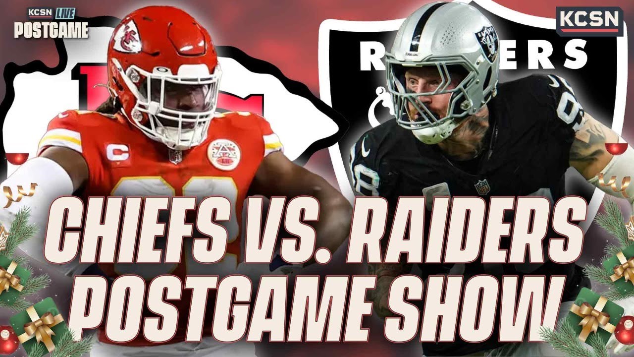 Chiefs Vs. Raiders LIVE Christmas Postgame Show | Chiefs News, Analysis ...