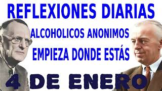 reflexiones diarias de alcoholicos anonimos | 4 de enero | empieza donde estas