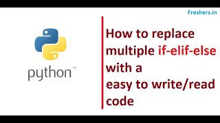 Python : How to replace multiple if-elif-else with easy to write/read code