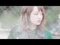 かなわない恋 小さな嘘と少しの秘密　【mv】