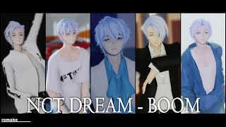 【MMD MV||OC】NCT DREAM (엔시티 드림) - BOOM  [remake]