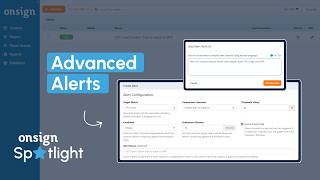 Advanced Alerts | OnSign Spotlight