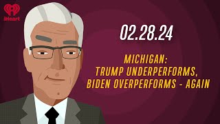 MICHIGAN: TRUMP UNDERPERFORMS, BIDEN OVERPERFORMS - AGAIN 2.28.34 | Countdown with Keith Olbermann