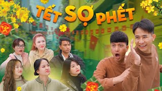 TẾT SỢ PHẾT | Đại Học Du Ký Phần 474 | Phim Hài Sinh Viên Hay Nhất Gãy TV