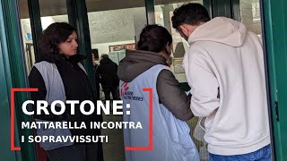 Crotone: incontro tra familiari delle vittime e il Presidente Mattarella