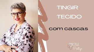 COMO TINGIR TECIDO COM CASCAS DE CEBOLA E CASCA DE BETERRABA | Tingindo algodão cru na minha cozinha