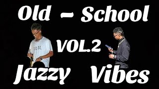 Old School Jazzy Vibes VOL. 2 Edition DJ T. K[Lani] #jazz #oldisgold #trending