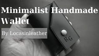 Minimalist Handmade leather card \u0026 cash wallet      Locasinleather