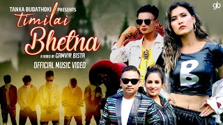 Timilai Bhetna तिम्लाई भेट्न Official Song / Tanka Budathoki / Bunu Uprety ft Bina Raut  Saroj Praja