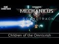 Warhammer 40,000: Mechanicus (2018) - Children of the Omnissiah. Game Soundtrack.