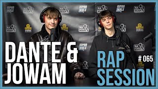 JOWAM \u0026 DANTE I NA MAPI RAP SESSION #065 (prod by Dante)