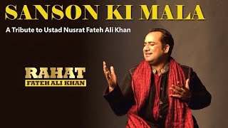 Sanson Ki Mala | Ustad Rahat Fateh Ali Khan | Tribute to Ustad Nusrat Fateh Ali Khan
