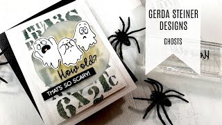 Gerda Steiner Designs -  Ghosts  / Birthday Card Tutorial