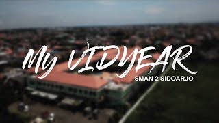 My VIDYEAR SMAN 2 Sidoarjo