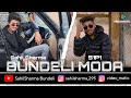 Bundeli Moda|Sahil Sharma bundeli| S1 P1| Official Video Song