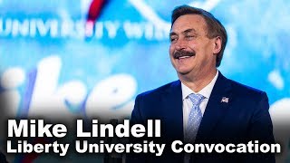 Mike Lindell - Liberty University Convocation