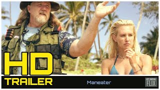 Maneater | NEW 2022 | Upcoming FLIX HD