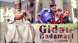 GIDAN BADAMASI SEASON 2 EPISODE 12 Nura Dandolo/Mijinyawa/Gabon/ Naburaska/ Umma Shehu/Falalu Dorayi