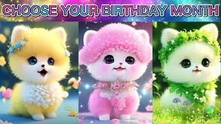 Choose Your Birthday Month & See Your Mini Cuties😍💝 | Happy New Year🥳🎉🎊 | Gift🎁✨
