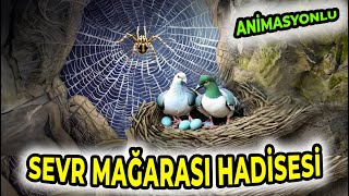 HZ  MUHAMMED (S.A.V.) VE MAĞARA HADİSESİ | ANİMASYONLU