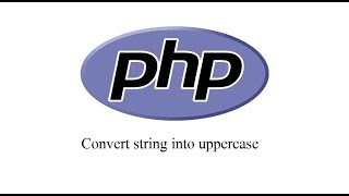 convert string into uppsercase in php
