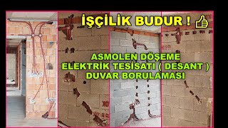 ON NUMARA İŞ ! / #ELEKTRİK #TESİSATI #DUVAR #BORULAMASI (#DESANT ) / YAPTIN MI BÖYLE YAPACAKSIN !