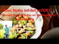 Does Natto Inhibit mTOR? Should You Eat Natto on the Weekend? by Natto King