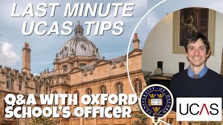 LAST MINUTE applying to UNIVERSITY / OXBRIDGE tips | Q&A With Oxford Schools officer at brasenose