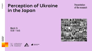 Perception of Ukraine in Japan. UCMC 24.03.2021