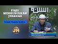 fiqih menguburkan jenazah ustadz firanda andirja