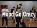 Hood Go Crazy (Dance Cover) | Sori Na Choreography‬ @1million dance studio