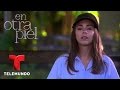 En Otra Piel | Capítulo 11 | Telemundo Novelas