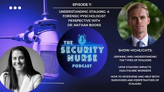 Understanding Stalking: A Forensic Psychologist's Perspective with Dr Nathan Brooks