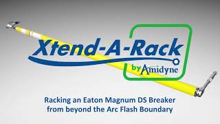 Racking an Eaton Magnum DS breaker from beyond the Arc Flash Boundary