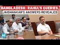 Bangladesh Crisis: Rahul Gandhi's 4 Questions, Jaishankar's Answers Revealed | Sheikh Hasina | India