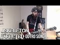 JSkeleton Outro Song - Infected (JoshLMusic) LIVE!