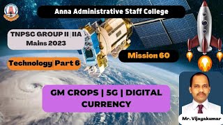 TNPSC GROUP II/IIA Mains 2023 | TECHNOLOGY | Part-6 | GM CROPS-5G-DIGITAL CURRENCY |Mr.Vijayakumar