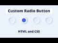 How to Create a Custom Radio Button - HTML & CSS Tutorial | Custom Radio Input With Source Code 2022