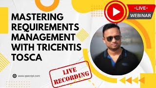 Tosca Tutorial | Live Webinar Session | Requirements Management | Risk Based Testing | Live Project|