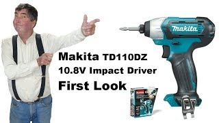 Makita 10.8v CXT Impact Driver TD110DZ. Why did I get one when I said I wouldn't?